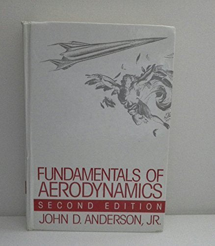 Fundamentals of Aerodynamics (Mcgraw-Hill Series in Aeronautical and Aerospace Engineering)