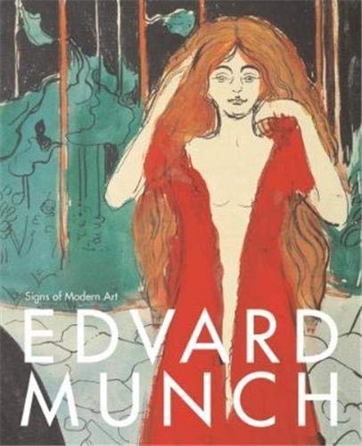 Edvard Munch: Signs of Modern Art