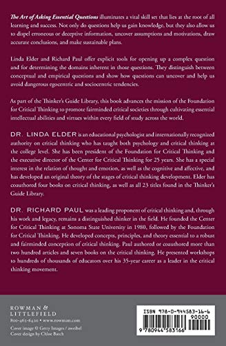 The Thinker's Guide to the Art of Asking Essential Questions (Thinker's Guide Library) — back cover