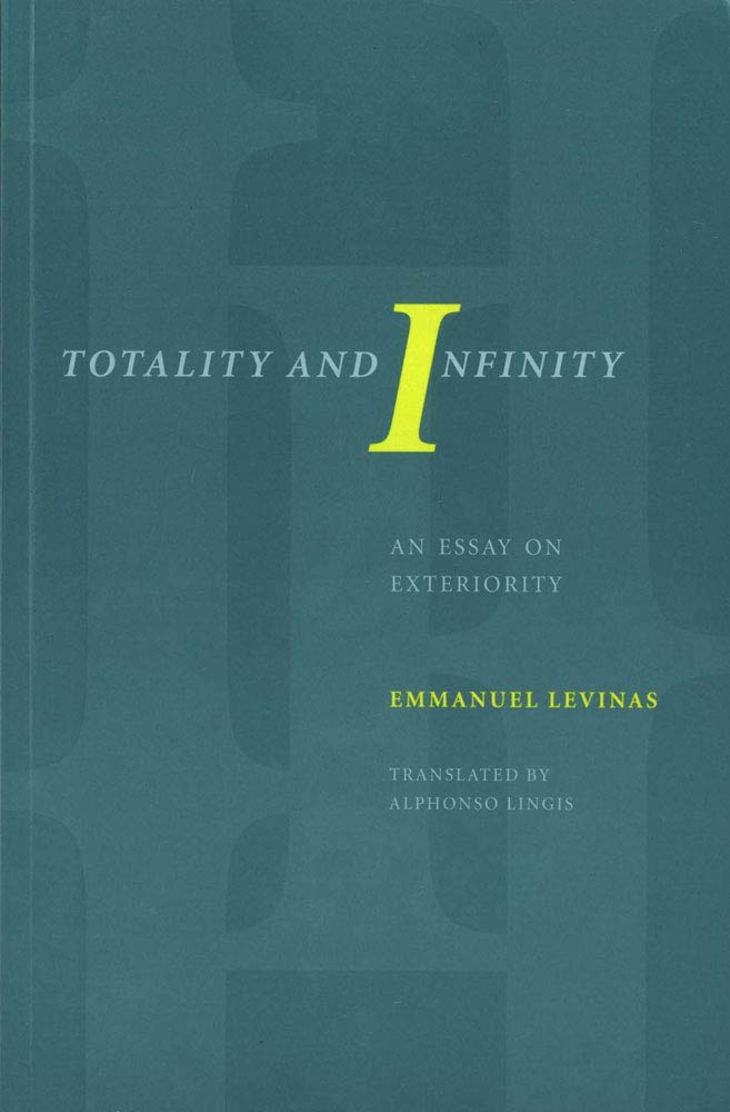 Totality and Infinity: An Essay on Exteriority (Philosophica