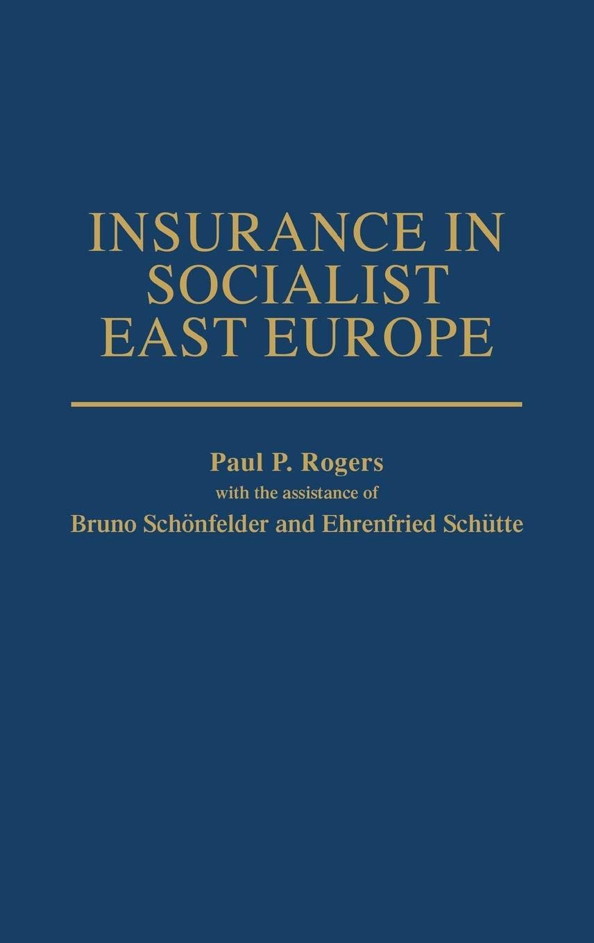 Insurance in Socialist East Europe:
