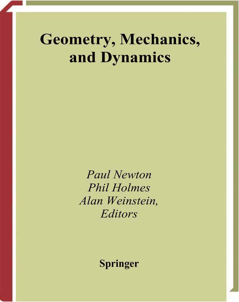 Geometry, Mechanics, and Dynamics: Volume in Honor of the 60th Birthday of J. E. Marsden