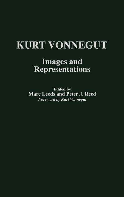 Kurt Vonnegut: Images and Representations (Contributions to the Study of Science Fiction and Fantasy)