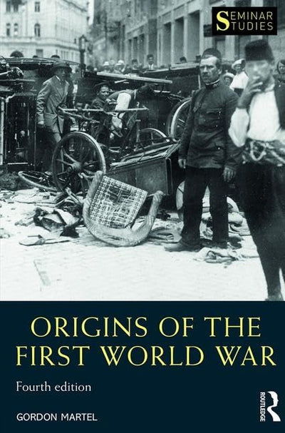 Origins of the First World War (Seminar Studies)