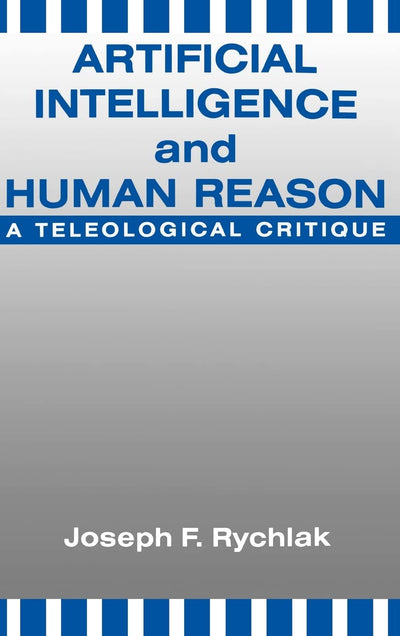Artificial Intelligence and Human Reason