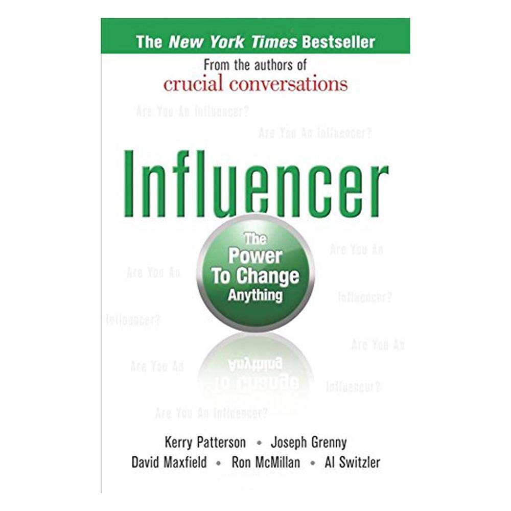 Influencer: The Power to Change Anything by Patterson, Kerry
