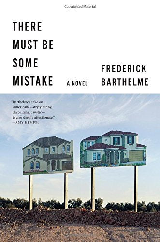 There Must Be Some Mistake: A Novel