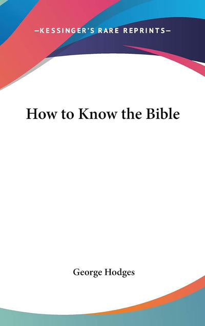 How to Know the Bible
