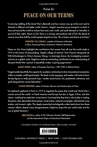 Peace on Our Terms: The Global Battle for Women's Rights After the First World War (Columbia Studies in International and Global History)