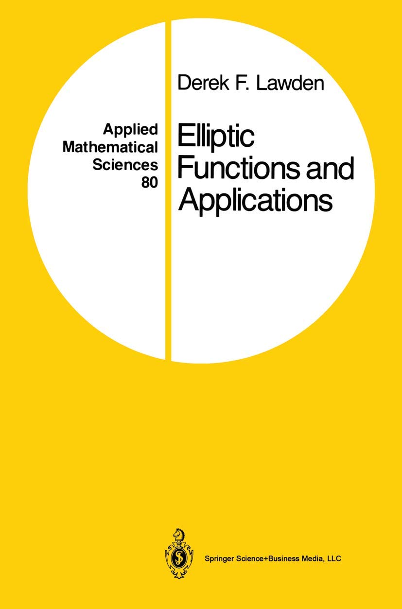 Elliptic Functions and Applications (Applied Mathematical Sciences, 80)