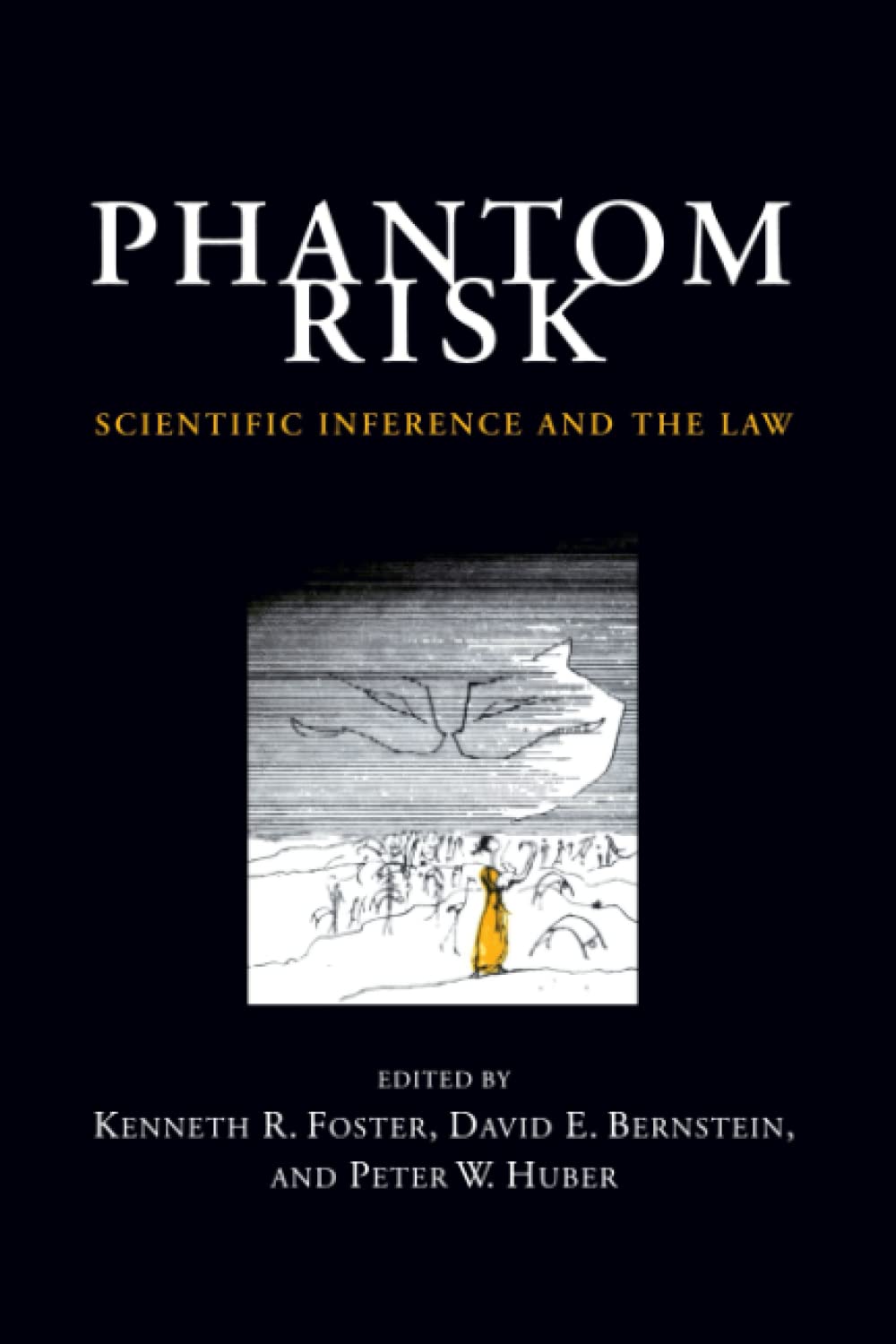 Phantom Risk: Scientific Inference and the Law