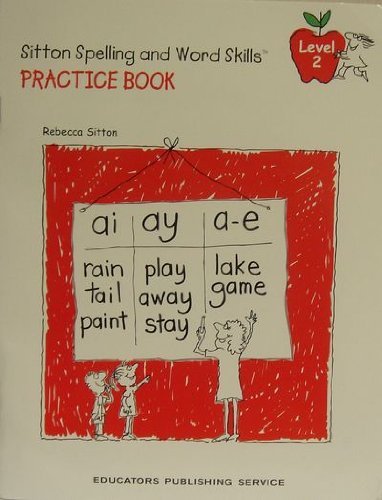 Rebecca Sittons Practice Book for Learning Spelling and Word Skills, Level 2