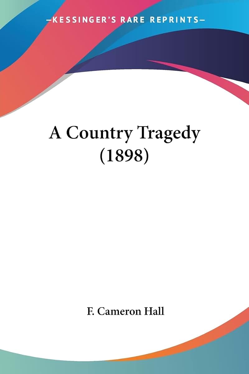 A Country Tragedy (1898)
