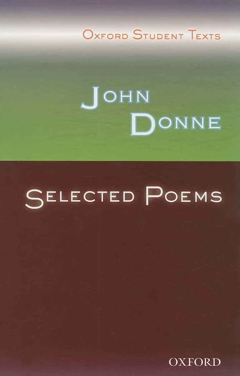 John Donne: Selected Poems (Oxford Student Texts)