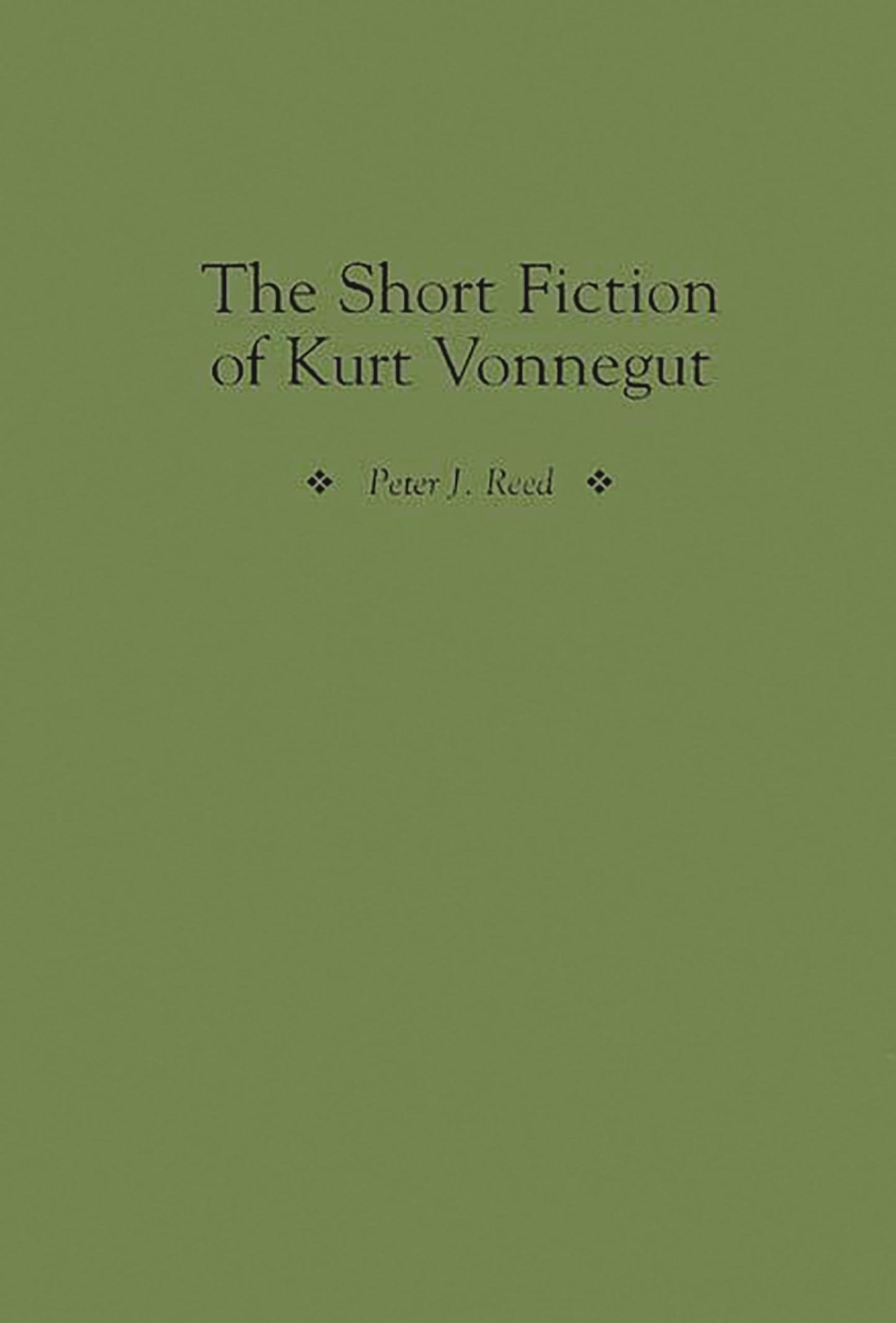 The Short Fiction of Kurt Vonnegut (Contributions to the Study of American Literature)