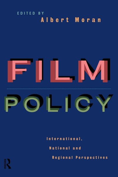 Film Policy (Culture: Policy and Politics)