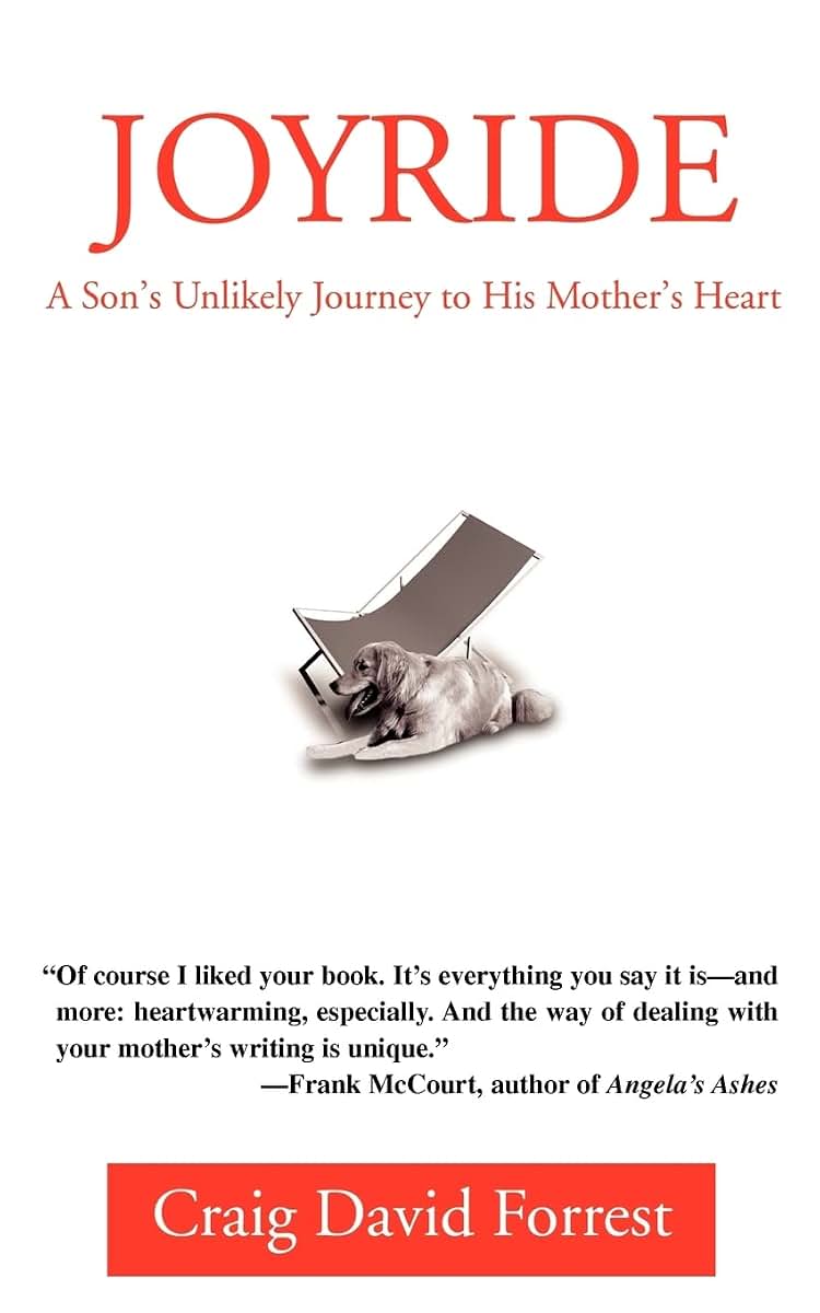 Joyride: A Son's Unlikely Journey to His Mother's Heart