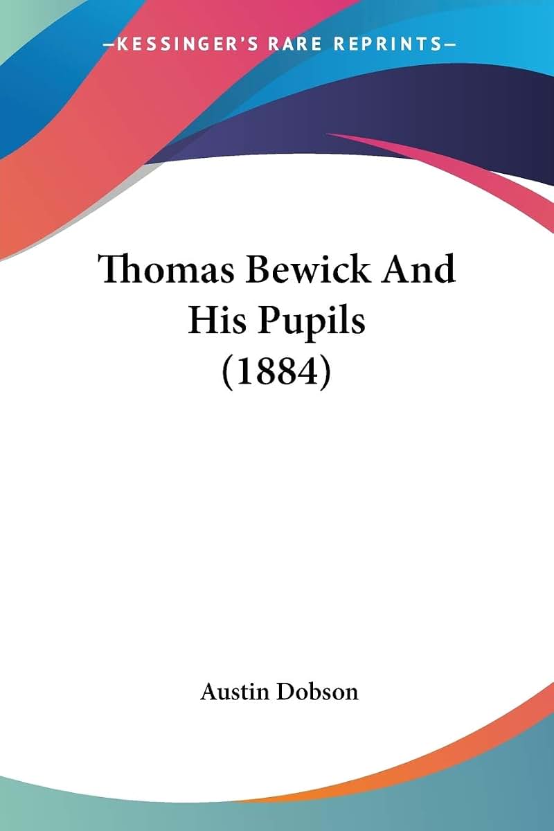 Thomas Bewick And His Pupils (1884)