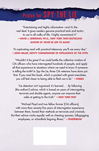 Get the Truth: Former CIA Officers Teach You How to Persuade Anyone to Tell All — back cover