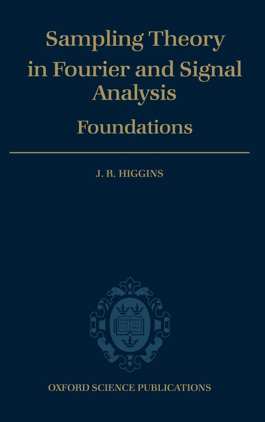 Sampling Theory in Fourier and Signal Analysis (Oxford Science Publications)