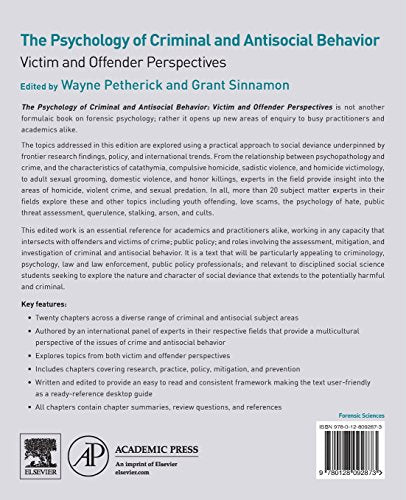 The Psychology of Criminal and Antisocial Behavior: Victim and Offender Perspectives