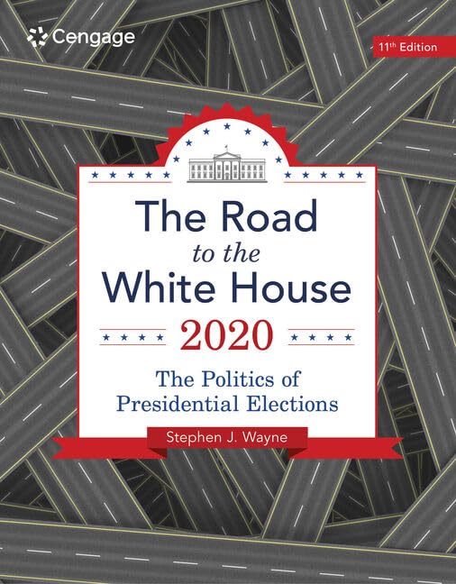 The Road to the White House 2020 by Wayne, Stephen