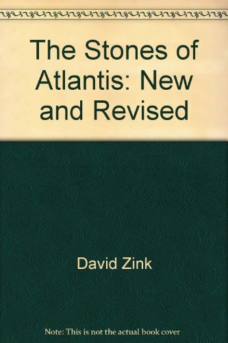 The Stones of Atlantis: New and Revised