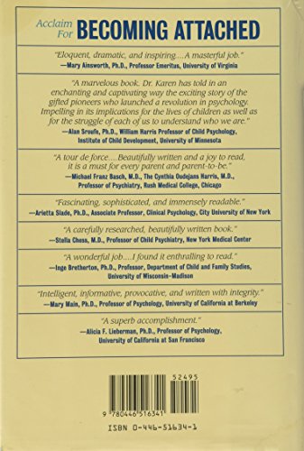 Becoming Attached: Unfolding the Mystery of the Infant-Mothe