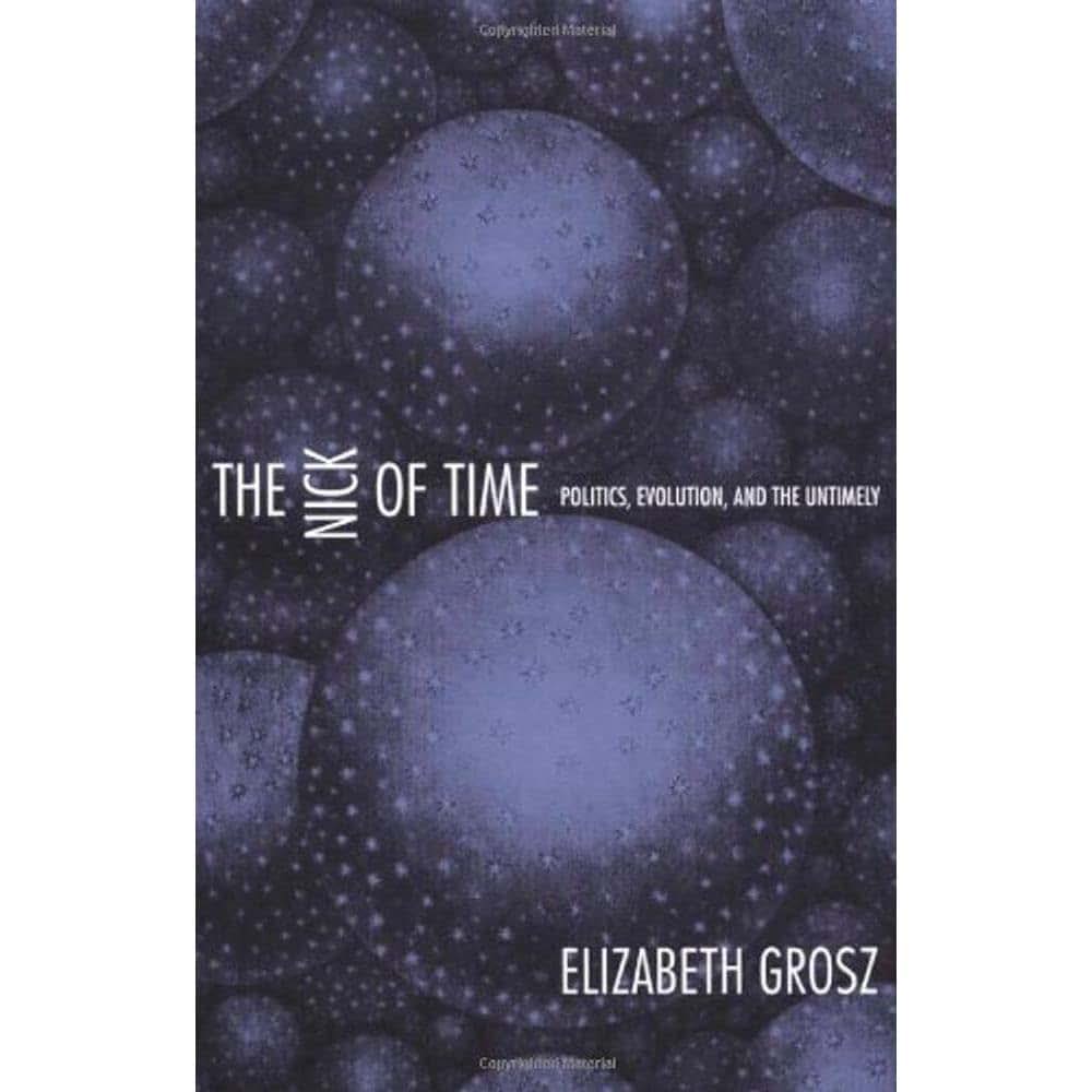 The Nick of Time: Politics, Evolution, and the Untimely
