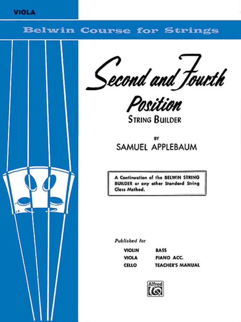 2nd and 4th Position String Builder: A Continuation of the Belwin String Builder or any other Standard String Class Method - Viola (Belwin Course for Strings)