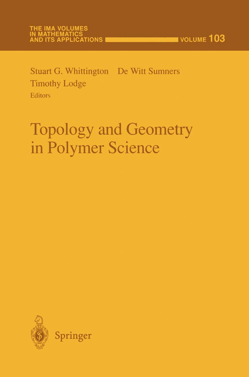 Topology and Geometry in Polymer Science Volume 103