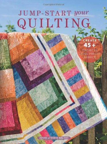 Jump-Start Your Own Quilting