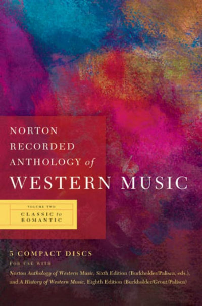 Norton Recorded Anthology of Western Music: Classic to Roman