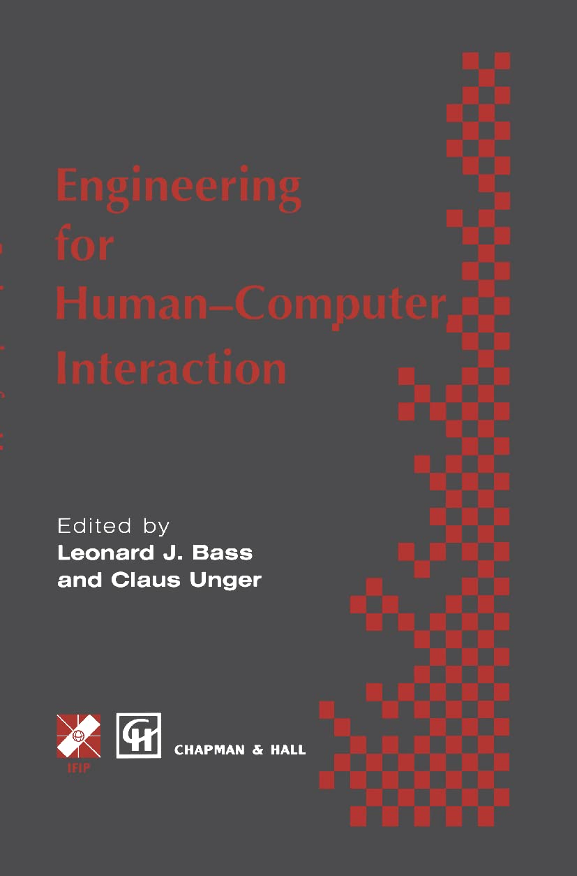 Engineering for HCI (IFIP Advances in Information and Communication Technology)