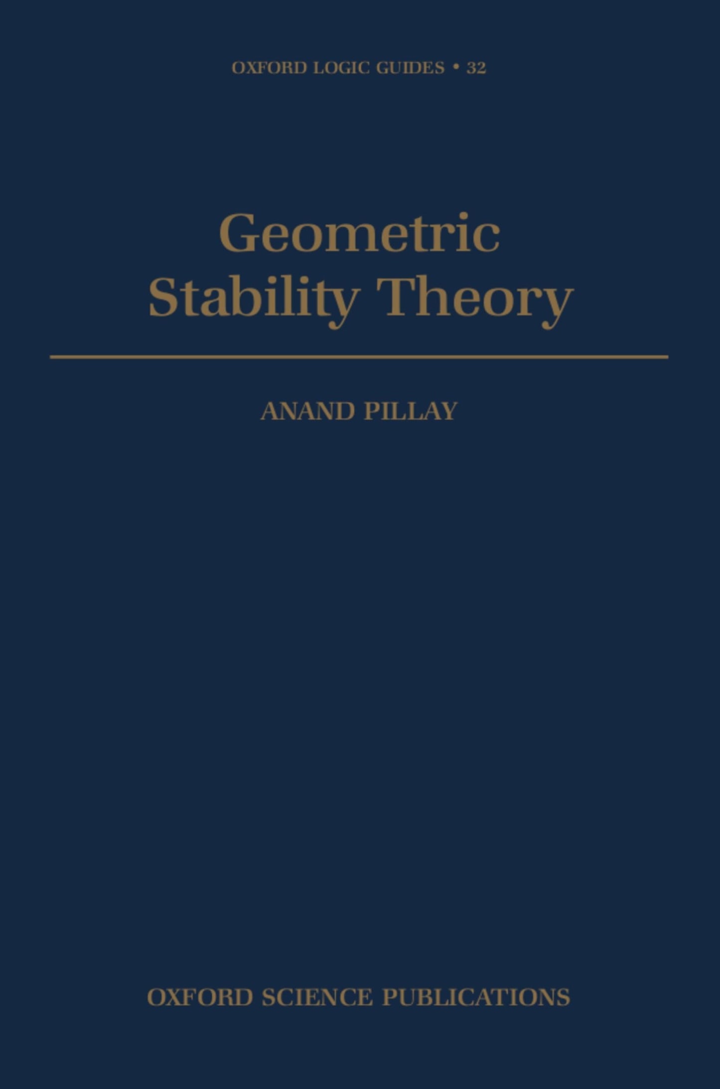 Geometric Stability Theory (Oxford Logic Guides)