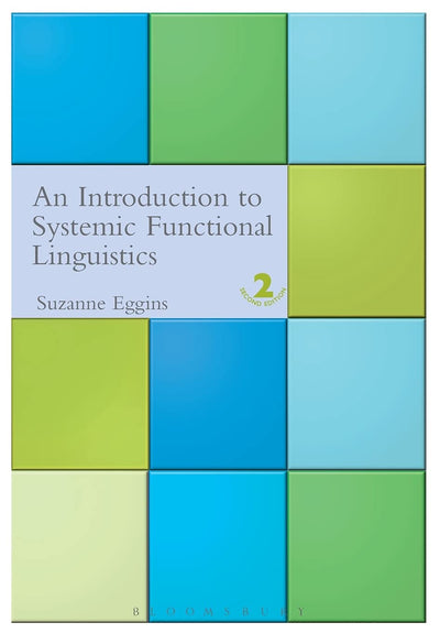Introduction to Systemic Functional Linguistics: 2nd Edition