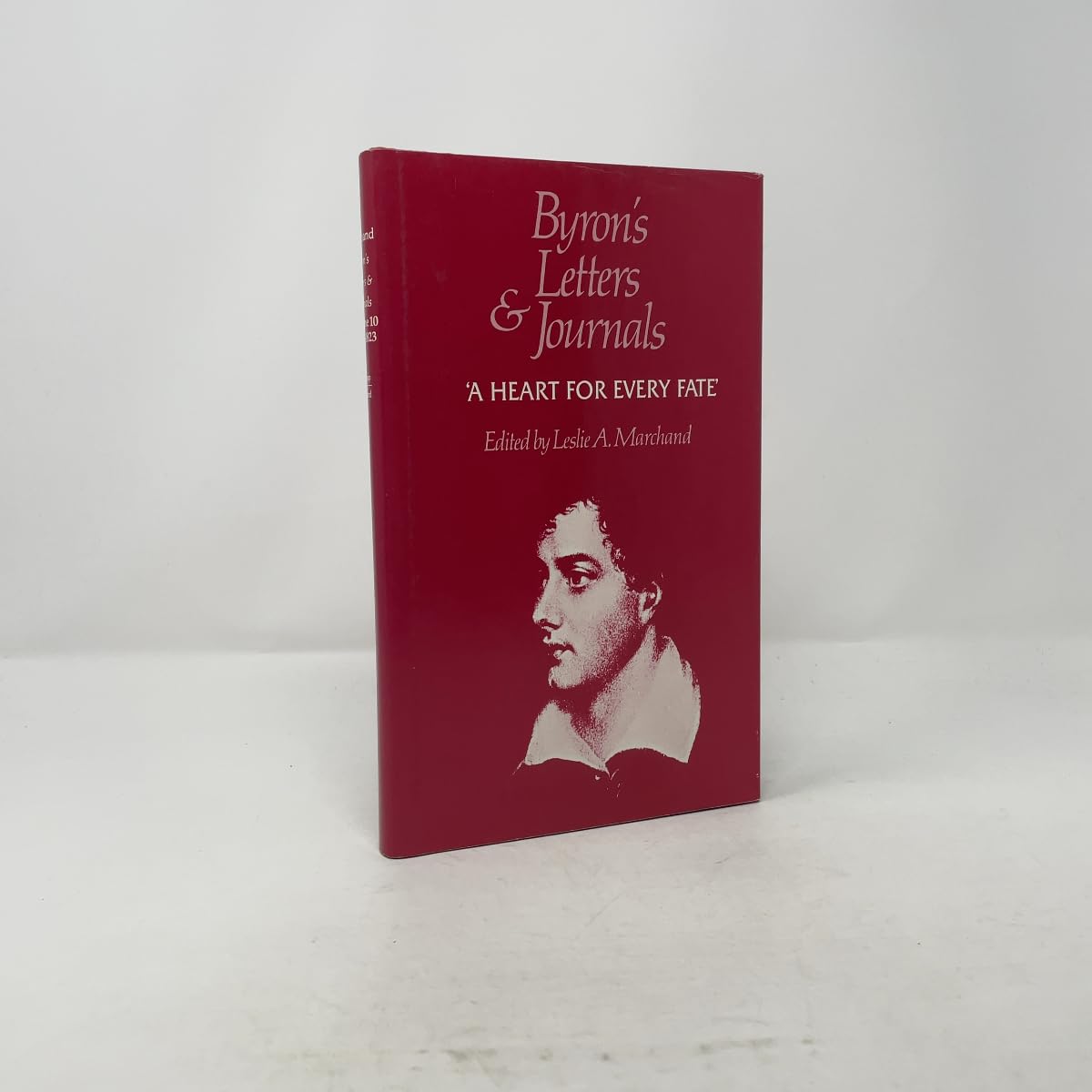 A heart for every fate, 1822-1823 (Volume X) (Byron's Letters and Journals)