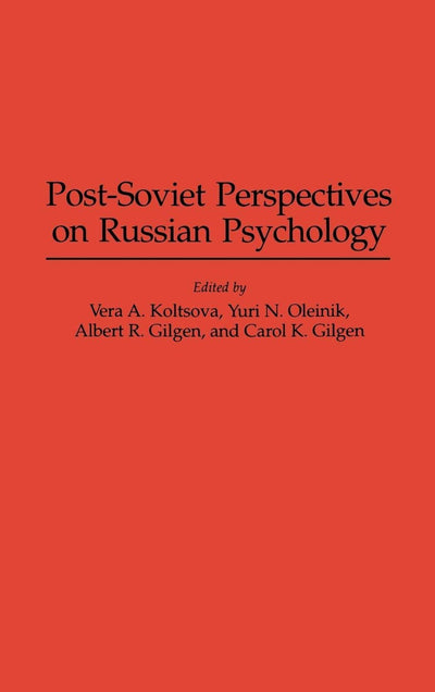 Post-Soviet Perspectives on Russian Psychology (International Contributions in Psychology)