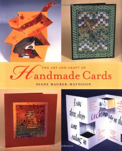 The Art and Craft of Handmade Cards