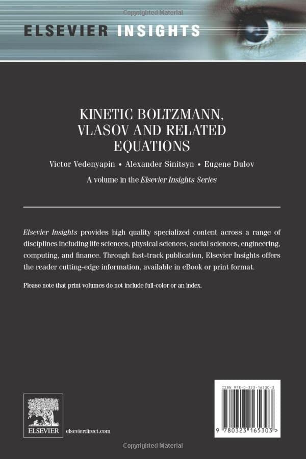 Kinetic Boltzmann, Vlasov and Related Equations