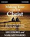 Making Your Case for Christ Bible Study Guide: An Action Plan for Sharing What you Believe and Why