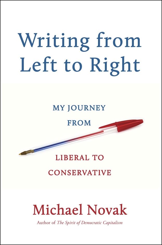 Writing from Left to Right: My Journey from Liberal to Conservative