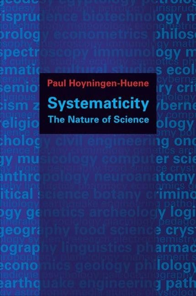 Systematicity: The Nature of Science (Oxford Studies in Philosophy of Science)