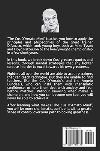 The Cus D'Amato Mind: Learn The Simple Secrets That Took Boxers Like Mike Tyson To Greatness (The Champion's Mind)
