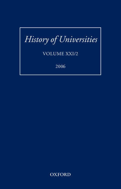History of Universities: Volume XXI/2 (History of Universities Series)