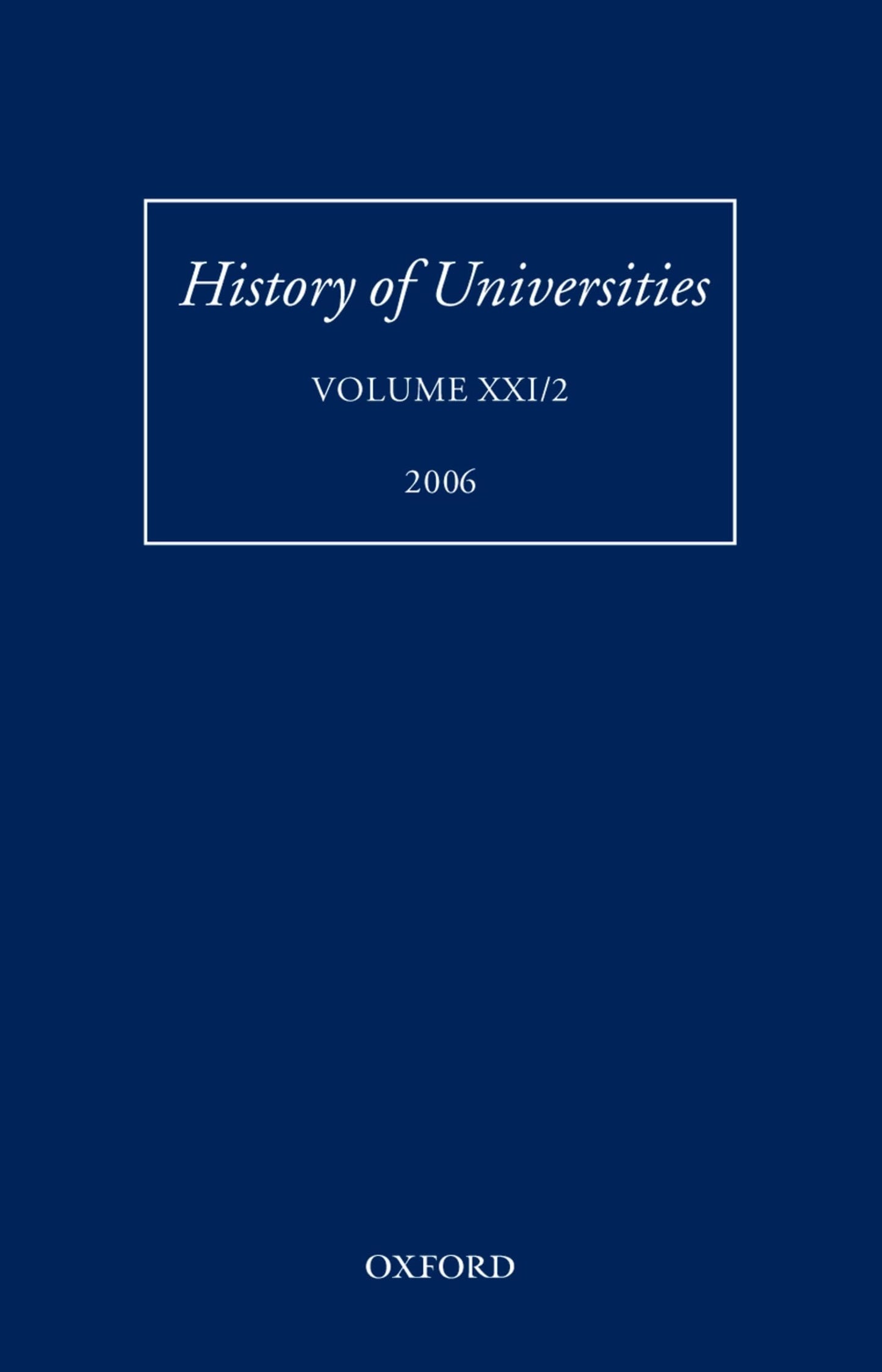 History of Universities: Volume XXI/2 (History of Universities Series)