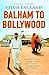 Balham to Bollywood