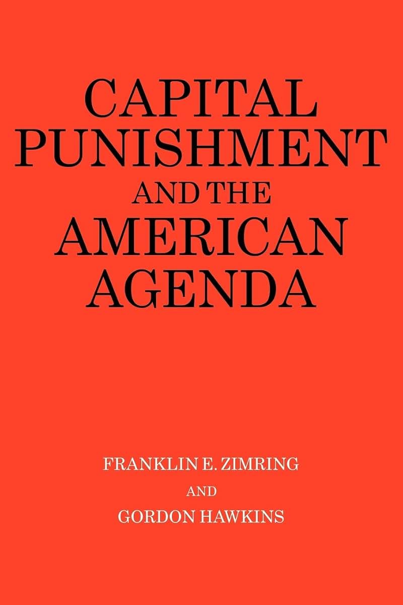 Capital Punishment and the American Agenda