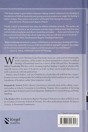 Biblical Leadership: Theology for the Everyday Leader (Biblical Theology for the Church)