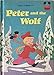 PETER AND THE WOLF (Disney's Wonderful World of Reading, 20)